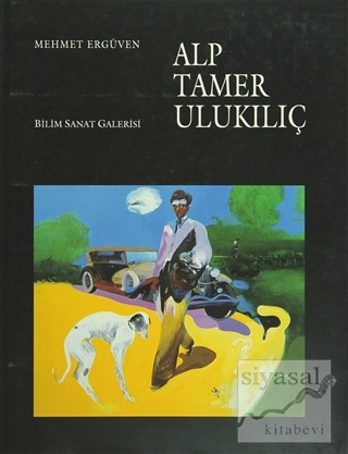 Alp Tamer Ulukılıç (Ciltli) Mehmet Ergüven