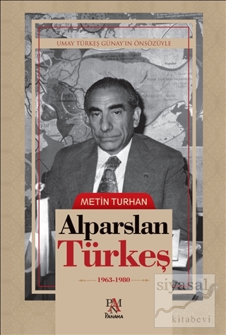 Alparslan Türkeş - (1963-1980) (Ciltli) Metin Turhan