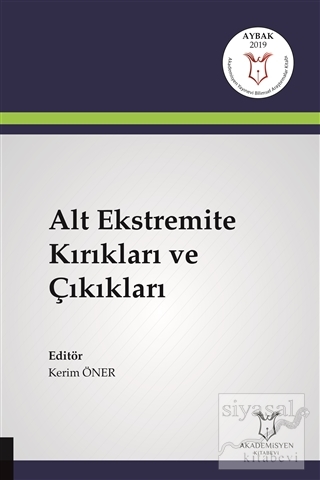 Alt Ekstremite Kırıkları ve Çıkıkları