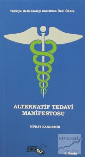 Alternatif Tedavi Manifestosu Murat Kandemir