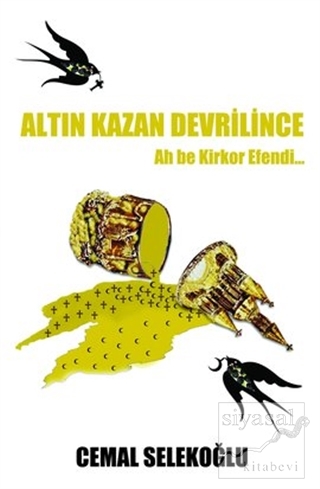 Altın Kazan Devrilince Cemal Selekoğlu