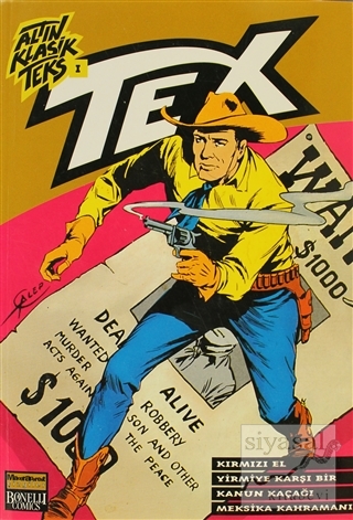 Altın Klasik Tex Sayı: 1 Kırmızı El / Yirmiye Karşı Bir / Kanun Kaçağı