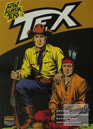 Altın Klasik Tex Sayı: 13 Büyücü / Gecenin Çocukları / Navajo Kanı / G