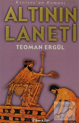 Altının Laneti Kroisos'un Romanı Teoman Ergül