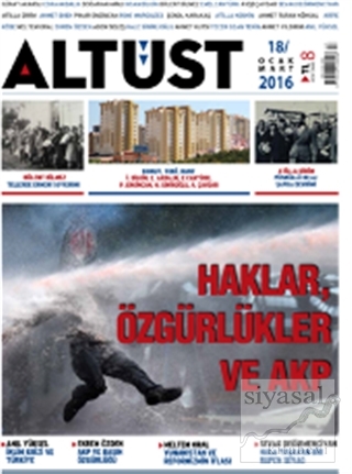 Altüst Dergisi Sayı: 18 / Ocak - Mart 2016 Kolektif