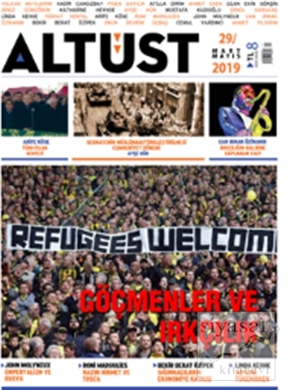 Altüst Dergisi Sayı: 29 Mart 2019 - Mayıs 2019 Kolektif