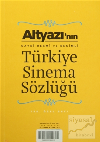 Altyazı'nın Gayri Resmi ve Resimli Türkiye Sinema Sözlüğü / Haziran-Ey