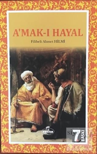 A'mak-ı Hayal Şehbenderzade Filibeli Ahmed Hilmi