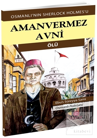 Aman Vermez Avni - Ölü Ebu's Süreyya Sami
