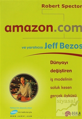 Amazon.com ve Yaratıcısı Jeff Bezos (Ciltli) Robert Spector