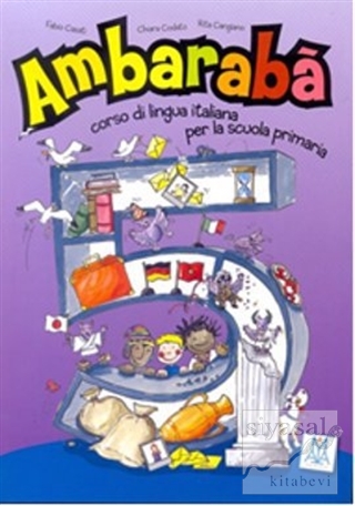 Ambaraba 5 (Kitap+2 CD) Çocuklar için İtalyanca (6-10 Yaş) Fabio Casat