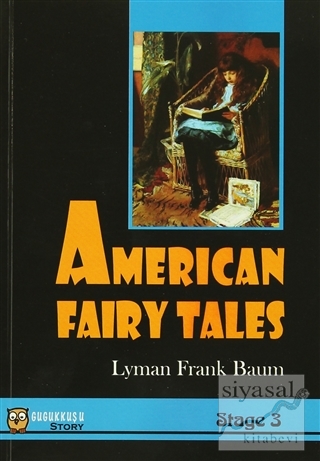 American Fairy Tales Lyman Frank Baum