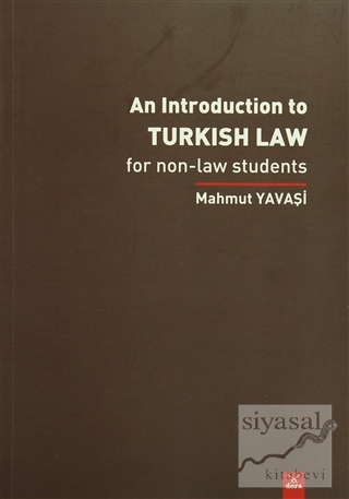 An İntroduction to Turkish Law Mahmut Yavaşi