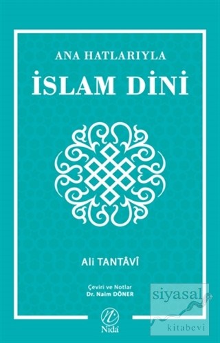 Ana Hatlarıyla İslam Dini Ali Tantavi
