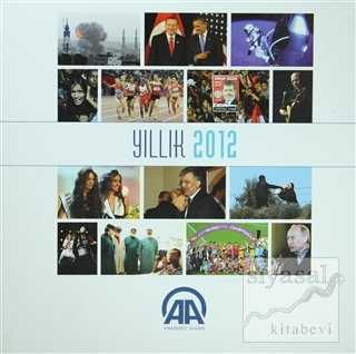 Anadolu Ajansı Yıllık 2012 (Ciltli) Kolektif