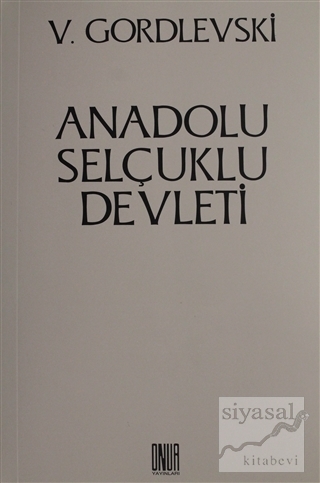 Anadolu Selçuklu Devleti V. Gordlevski
