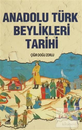 Anadolu Türk Beylikleri Tarihi Çığır Doğu Zorlu
