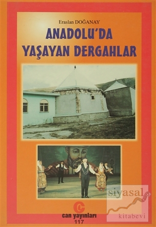 Anadolu'da Yaşayan Dergahlar
