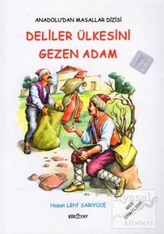 Anadolu'dan Masallar Dizisi - Deliler Ülkesini Gezen Adam Hasan Latif 