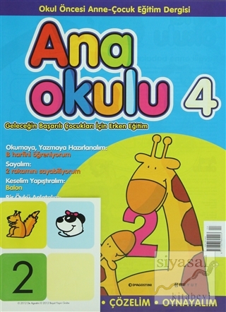 Anaokulu Sayı: 4 Anne-Çocuk Eğitim Dergisi Kolektif