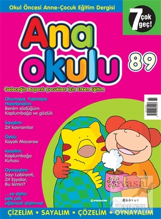 Anaokulu Sayı: 89 Anne-Çocuk Eğitim Dergisi Kolektif