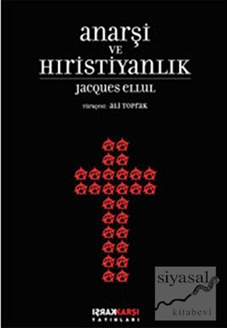 Anarşi ve Hıristiyanlık Jacques Ellul