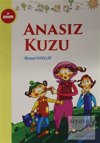 Anasız Kuzu Ahmet Yozgat