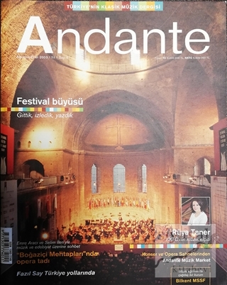 Andante Müzik Dergisi Sayı: 6 Ağustos-Eylül 2003 Kolektif