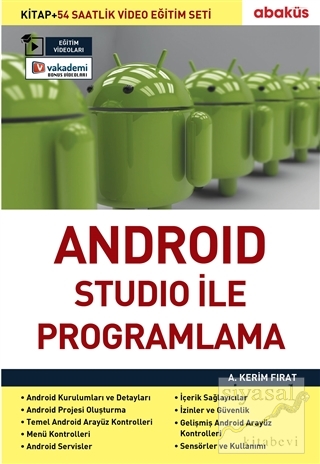 Android Studio ile Programlama A. Kerim Fırat