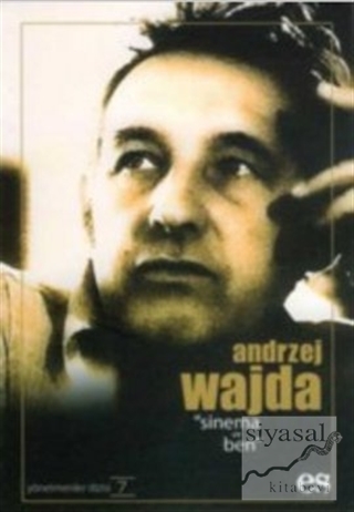 Andrzej Wajda Sinema ve Ben Yönetmenler Dizisi 7 Andrej Wajda