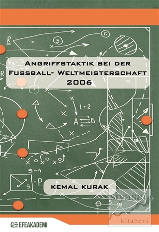 Angriffstaktik Bei Der Fussball - Weltmeisterschaft 2006 Kemal Kurak