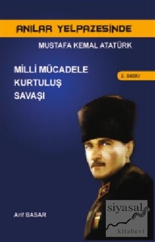Anılar Yelpazesinde Mustafa Kemal AtatürkCilt 2 Arif Basar