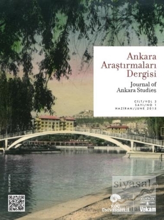Ankara Araştırmaları Dergisi Cilt : 3 Sayı : 1 / Journal of Ankara Stu
