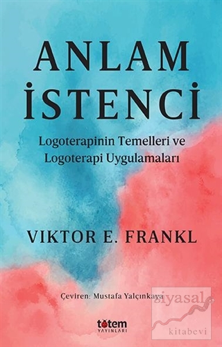 Anlam İstenci Viktor Emil Frankl