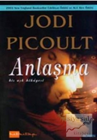 Anlaşma Bir Aşk Hikayesi Jodi Picoult