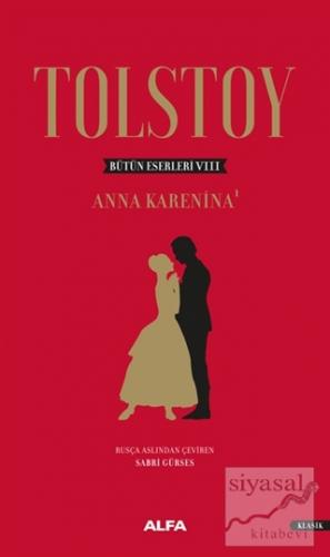 Anna Kararina - Bütün Eserleri 8 (Ciltli) Lev Tolstoy