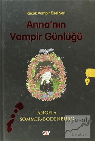 Anna'nın Vampir Günlüğü (Ciltli) Angela Sommer-Bodenburg