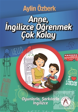 Anne İngilizce Öğrenmek Çok Kolay
