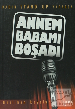 Annem Babamı Boşadı