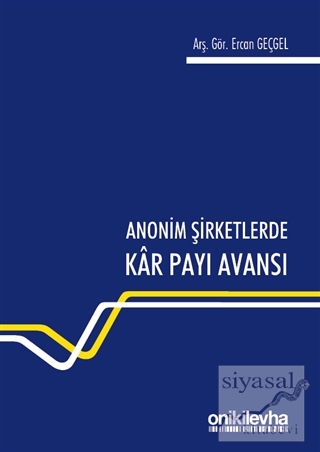 Anonim Şirketlerde Kar Payı Avansı
