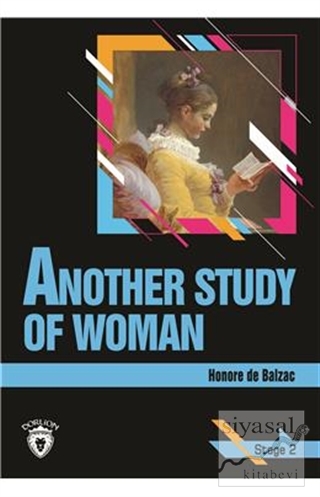 Another Study Of Woman Stage 2 (İngilizce Hikaye) Honore de Balzac