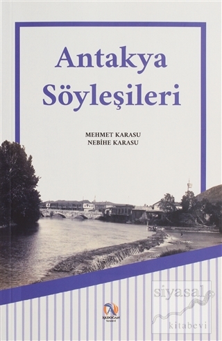 Antakya Söyleşileri Mehmet Karasu