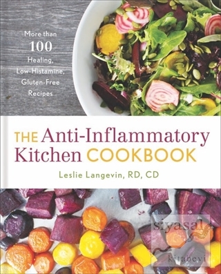 Anti - Inflammatory Kitchen Cookbook (Ciltli) Leslie Langevin