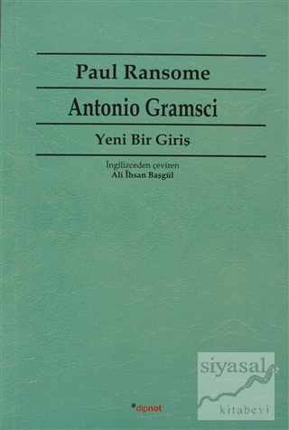 Antonio Gramsci Paul Ransome