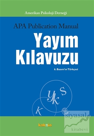 APA Publication Manual Yayım Kılavuzu Kolektif