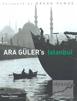 Ara Guler's Istanbul (Ciltli) Ara Güler