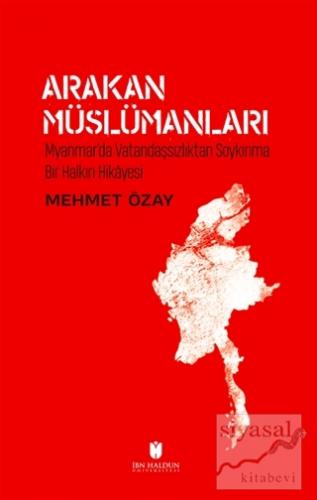 Arakan Müslümanları Mehmet Özay
