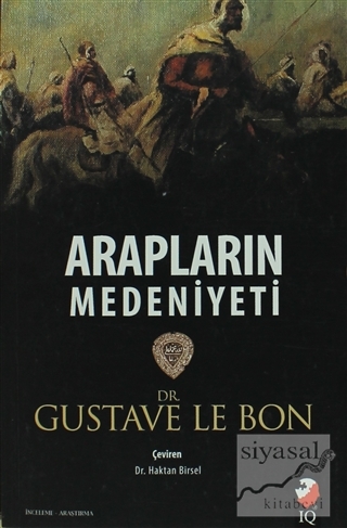 Arapların Medeniyeti Gustave le Bon