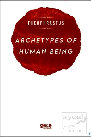 Archetypes of Human Being Theophrastus
