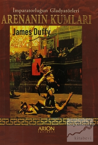 Arenanın Kumları James Duffy